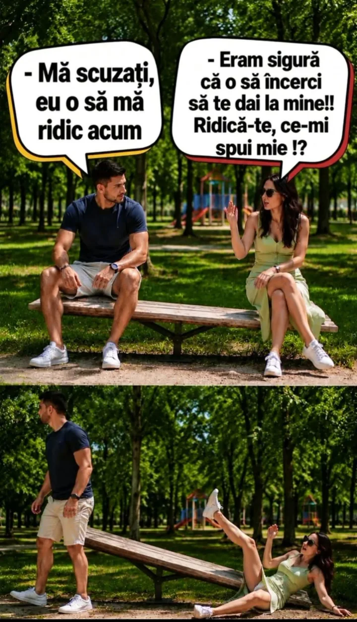 si text -Ma scuzati, eu o sa ma ridic acum Eram sigura ca o sa incerci sa te dai satedaila...