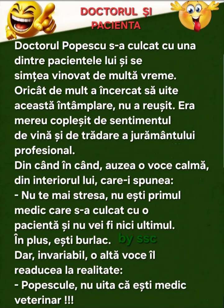 DOCTORUL SI PACIENTA Doctorul Popescu s-a culcat cu una dintre pacientele lui si se simtea...