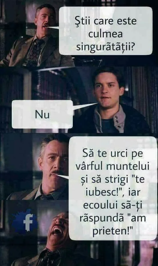 Stii care Stiicareeste este culmea singurãtãtii? Nu Sa te urci pe varful muntelui si sa str...