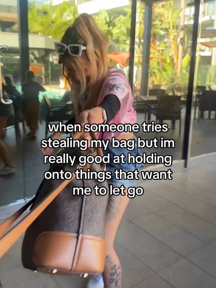when someone tries stealing my bag out im really good at holding onto things that want me t...