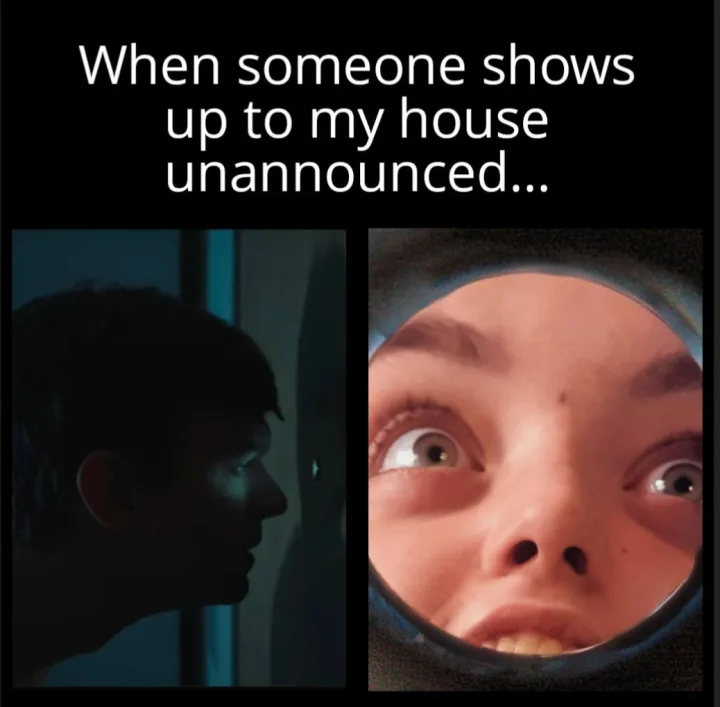 When someone shows p to my house unannounced...
